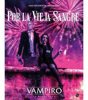 VAMPIRO LA MASCARADA POR LA VIEJA SANGRE, UNA HISTORIA DE NOCHEVIEJA