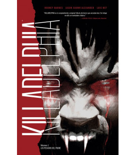 KILLADELPHIA 1. LOS PECADOS DEL PADRE