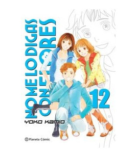 NO ME LO DIGAS CON FLORES KANZENBAN 12