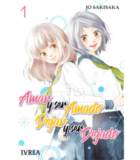 AMAR Y SER AMADO, DEJAR Y SER DEJADO 01