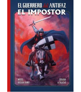 EL GUERRERO DEL ANTIFAZ : EL IMPOSTOR