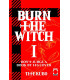 BURN THE WITCH 01