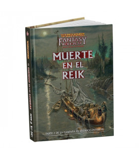 WARHAMMER EL ENEMIGO INTERIOR 2: MUERTE EN EL REIK AVENTURA