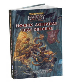 WARHAMMER: NOCHES AGITADAS Y DIAS DIFICILES