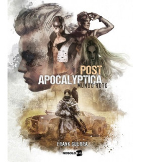 POSTAPOCALYPTICA, MUNDO ROTO