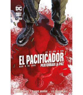 EL PACIFICADOR: PERTURBAR LA PAZ