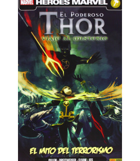 EL PODEROSO THOR. VIAJE AL MISTERIO 02. EL MITO DEL TERRORISMO