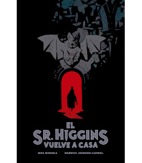 EL SR.HIGGINS VUELVE A CASA