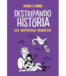 LAS AUTÉNTICAS PRINCESAS (DESTRIPANDO LA HISTORIA)