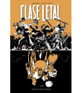 CLASE LETAL 07. AMOR COMO SANGRE