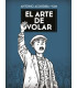 EL ARTE DE VOLAR