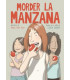 MORDER LA MANZANA (NOVELA GRÁFICA)