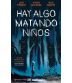 HAY ALGO MATANDO NIÑOS Nº 01