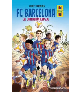 FC BARCELONA. LA DIMENSIÓN ESPEJO