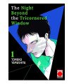 THE NIGHT BEYOND THE TRICORNERED WINDOW 01