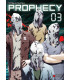PROPHECY 03
