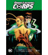 GREEN LANTERN CORPS VOL. 03: EL LADO OSCURO DEL VERDE (GL SAGA - LA GUERRA DE LOS SINESTRO CORPS 2)