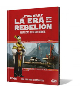 LA ERA DE LA REBELIÓN: ALIANZAS DESESPERADAS
