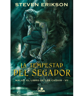 LA TEMPESTAD DEL SEGADOR (MALAZ: EL LIBRO DE LOS CAIDOS 07)