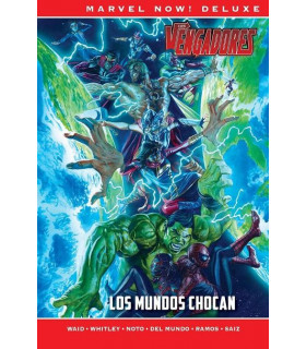 LOS VENGADORES DE MARK WAID 03. LOS MUNDOS CHOCAN (MARVEL NOW! DELUXE)