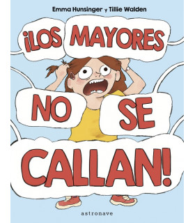 ¡LOS MAYORES NO SE CALLAN!