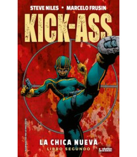 KICK-ASS: LA CHICA NUEVA 02