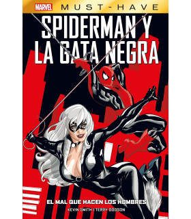 Marvel Must-Have. Spiderman / La Gata Negra: El Mal Que Hacen Los Hombres