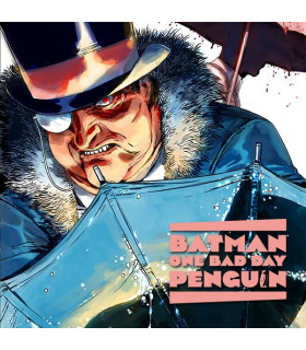 BATMAN: UN MAL DÍA - EL PINGÜINO