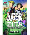 EL TEMERARIO JACK Y ZITA LA VIAJERA ESPACIAL