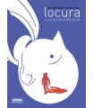 LOCURA. UN ELOGIO DE LA DIFERENCIA