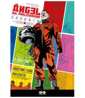 YURI GAGARIN. EL ÁNGEL PROLETARIADO