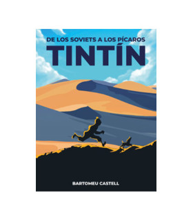 DE LOS SOVIETS A LOS PICAROS, TINTIN
