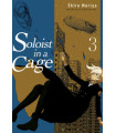 SOLOIST IN A CAGE 03