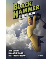 BLACK HAMMER 6. EL RENACER. PARTE II