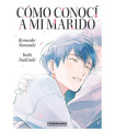 CÓMO CONOCÍ A MI MARIDO
