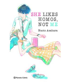 SHE LIKES HOMOS, NOT ME (NOVELA)