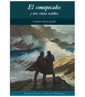 EL COMEPECADOS Y OTROS RELATOS MALDITOS