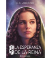 STAR WARS. LA ESPERANZA DE LA REINA (NOVELA)