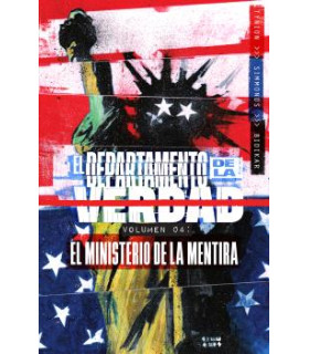 EL DEPARTAMENTO DE LA VERDAD 4. EL MINISTERIO DE LA MENTIRA