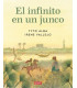 EL INFINITO EN UN JUNCO (EDICIÓN GRÁFICA)