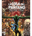 LA COSA DEL PANTANO: INFIERNO VERDE NÚM. 3 DE 3