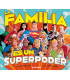 LA FAMILIA ES UN SUPERPODER