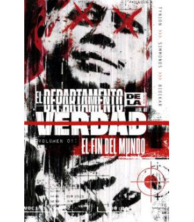 EL DEPARTAMENTO DE LA VERDAD 1. EL FIN DEL MUNDO