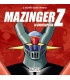 MAZINGER Z. LA ENCICLOPEDIA