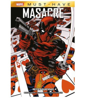 MARVEL MUST HAVE. MASACRE: REYES SUICIDAS