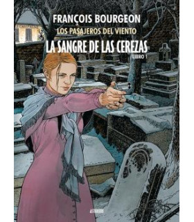 LA SANGRE DE LAS CEREZAS. TOMO 1