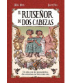 EL RUISEÑOR DE DOS CABEZAS