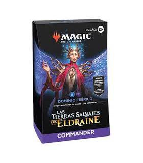 COMMANDER DECK - LAS TIERRAS SALVAJES DE ELDRAINE - "DOMINIO FEÉRICO" (ESP)