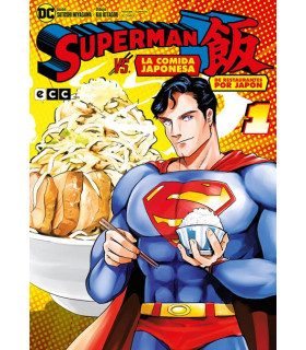 SUPERMAN VS. LA COMIDA JAPONESA: DE RESTAURANTES POR JAPÓN NÚM. 01