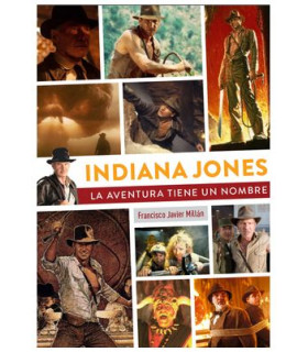 INDIANA JONES, LA AVENTURA TIENE UN NOMBRE